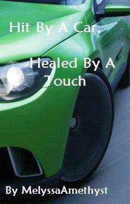 Hit By A Car, Healed By A Touch (boyxboy) Poster