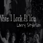 When I look at You – Larry Stylinson [BoyxBoy]
