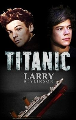 Titanic: A Larry Stylinson Novel (Boyxboy) Poster