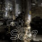 Why can’t you see? (BoyxBoy)