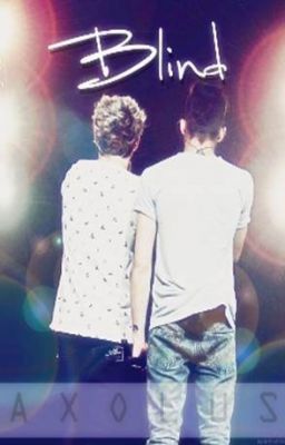 BLIND (A Ziall Fanfic/BoyxBoy) Poster