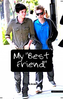 My “Best Friend” (boyxboy)