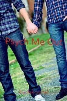 Psych Me Out (boyxboy)