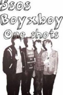5sos boyxboy one shots