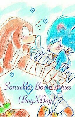 Boom!SonKnux stories (BoyXBoy) Poster