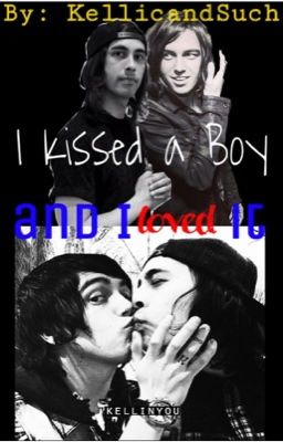 I Kissed a Boy and I Loved it | kellic (boyxboy)