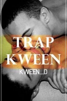 Trap Kween (Boyxboy)