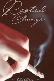 Rooted Change [BoyxBoy]