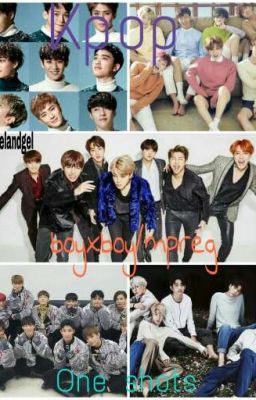 Kpop boyxboy/mpreg one shots