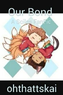 Our Bond [Sciles] [Boyxboy]