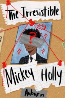 The Irresistible Mickey Holly
