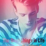 The Good Things in Life (boyxboy) (gay)