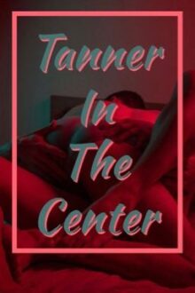 Tanner in The Center Boyxboy