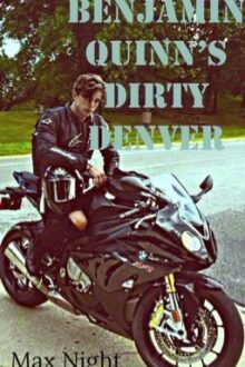 Benjamin Quinn’s Dirty Denver (boyxboy)