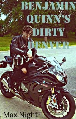 Benjamin Quinn’s Dirty Denver (boyxboy)