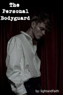 The Personal Bodyguard (boyxboy) [COMPLETED]