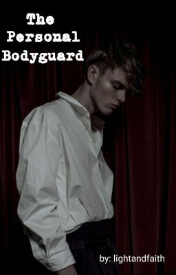 The Personal Bodyguard (boyxboy) [COMPLETED]