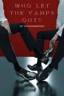 Who Let The Vamps Out? (Boyxboy) ✔