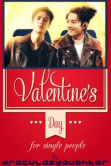 Valentine’s Day for single people [boyxboy] ✔️