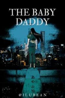 𝐓𝐇𝐄 𝐁𝐀𝐁𝐘 𝐃𝐀𝐃𝐃𝐘//Illumi x reader