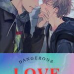 Dangerous Love [BoyxBoy]