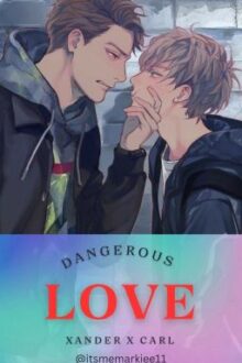 Dangerous Love [BoyxBoy]