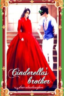 Cinderella’s brother [boyxboy]✔️