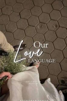 𝐎𝐮𝐫 𝐋𝐨𝐯𝐞 𝐋𝐚𝐧𝐠𝐮𝐚𝐠𝐞 | 𝐁𝐨𝐨𝐤 𝟎𝟏