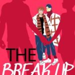 The Break Up Plan (BoyxBoy) ✔️