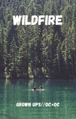𝐖𝐢𝐥𝐝𝐟𝐢𝐫𝐞//𝐆𝐫𝐨𝐰𝐧 𝐮𝐩𝐬