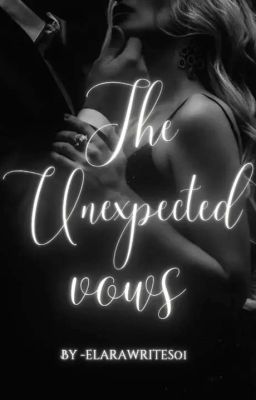 𝐓𝐇𝐄 𝐔𝐍𝐄𝐗𝐏𝐄𝐂𝐓𝐄𝐃 𝐕𝐎𝐖𝐒