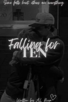 𝐅𝐚𝐥𝐥𝐢𝐧𝐠 𝐅𝐨𝐫 𝐓𝐞𝐧