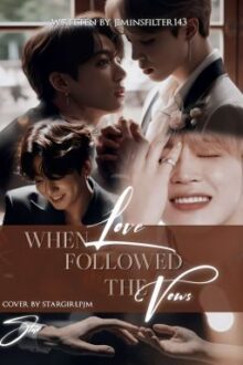 When Love Followed The Vows (Jikook)