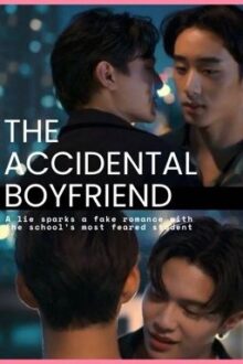 The Accidental Boyfriend (WilliamEst)